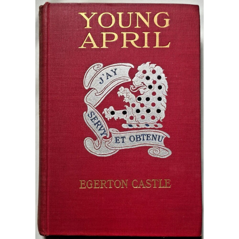 1899 Young April Egerton Castle Victorian Romance Novel Illustrated Wenzell